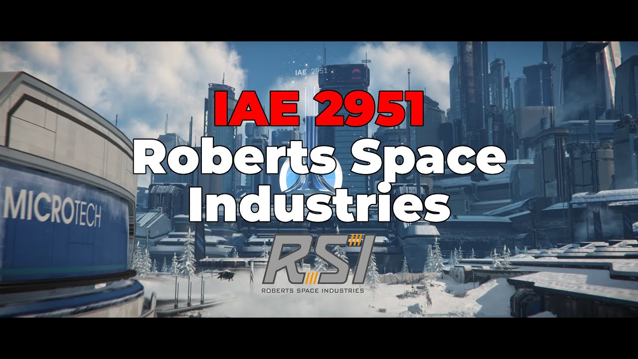 Star Citizen: IAE 2951 RSI  | Бесплатные полеты