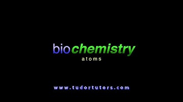 Biochemistry: Atoms