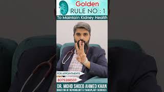 Den Rule No 1 For Kidney Health Dr. Shoeb Khan Nephrologist