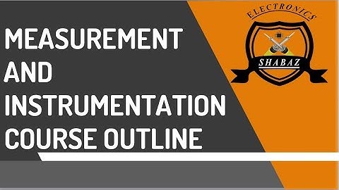 instrumentation and measurements course outline