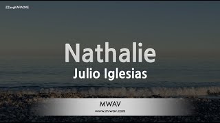 Julio Iglesias-Nathalie (Karaoke Version)