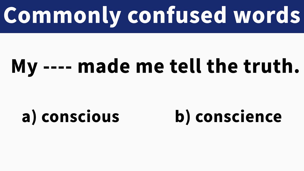 COMMONLY CONFUSED WORDS QUIZ | HOMOPHONES QUESTIONS