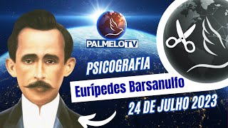 Mensagem de Eurípedes Barsanulfo a PalmeloTV pela mediunidade de Homero Roberg Filho.