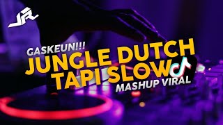 DJ TERBARU JUNGLE DUTCH TERE LIYE X LELOLAY MASHUP VIRAL 2022!!!