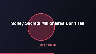 Famous ⚡ Money Secrets Millionaires Don't Tell Wealth