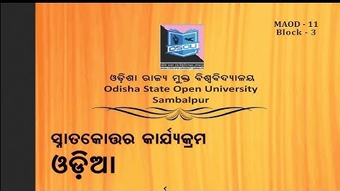 ODISHA STATE OPEN UNIVERSITY SAMBALPUR/ MAOD-11/BLOCK-3/UNIT -1 CONTENT DISCUSSION/..