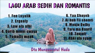 Lagu Arab sedih & romantis || lagu Arab pilihan|| kumpulan lagu arab@dtamunawarotulhuda