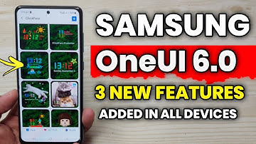 Samsung OneUI 6.0 : 3 New Features Added In All Devices | A52 A52s A53 A71 A51 M52 F62 S21FE S20 FE