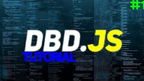How To Make Dbd.js Bot | #1