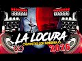 CHAMPETAS NUEVAS 2026 LA LOCURA MIX LAS MEJORES CHAMPETAS CON SOBREBAJO DjDarrelElapoderado 