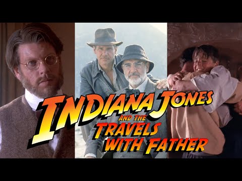 Indiana Jones And The Travels With Father FULL MOVIE Harrison Ford Sean Connery Fan Edit