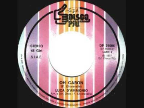 Luca D'Ammonio — Luca D'Ammonio - Oh Caron