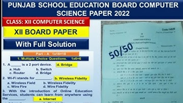 XII Class Computer Science Question Paper March 2022 Punjab School Education Board