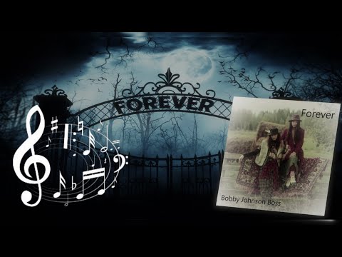 Bobby Johnson Boss - Forever