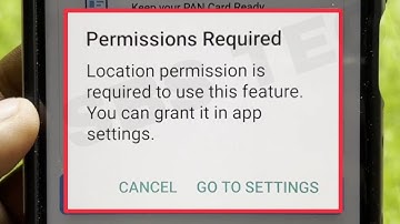 Paytm Fix Permission Required | Location permission is required to use this feature. You can grant