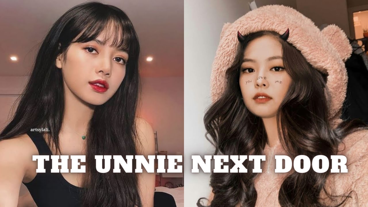 Jenlisa Oneshot The Unnie Next Door YouTube