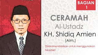 Kh Shidiq Amien  Bag 1