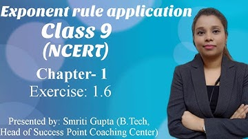 NUMBER SYSTEM |EXPONENT AND POWER |  EXERCISE 1.6 | CBSE NCERT CLASS 9 MATHS | CHAPTER 1 SOLUTIONS