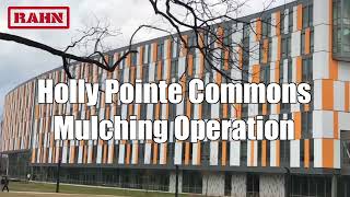 Holly Pointe Commons Mulching Video