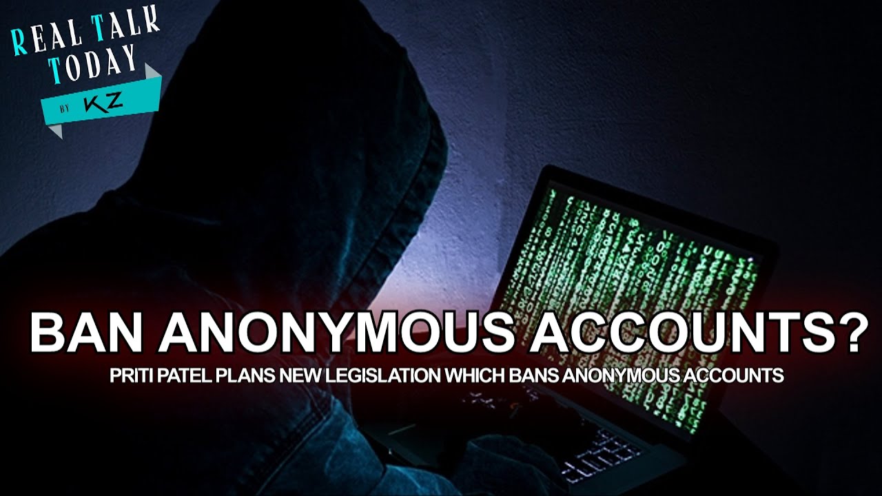 The UK is planning an anonymous social media account ban legislation follow...