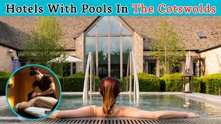 Top 5 Hotels With Pools In The Cotswolds | Swimming Pool Hotel Cotswolds | Advotis4u