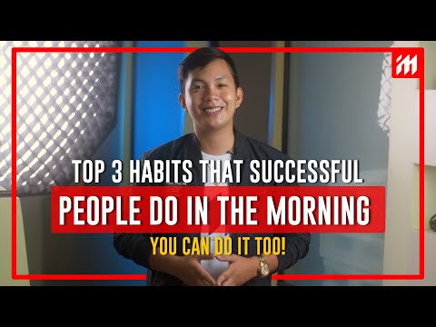 Top 3 Habits That Successful People Do In the Morning (You can do it too!)