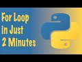 Python For Loop In 2 Minutes
