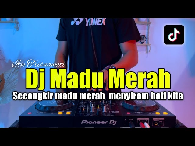 DJ SECANGKIR MADU MERAH SLOW TIKTOK - MADU MERAH FULL BASS 2023 class=