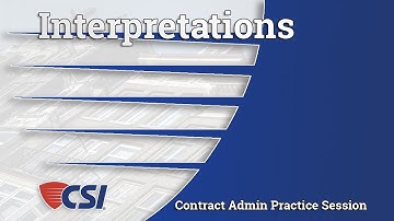 Intro to Construction Contract Administration - Chapter 8, Part 1: Interpretations