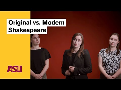 Original vs. Modern Shakespeare: Arizona State University (ASU)