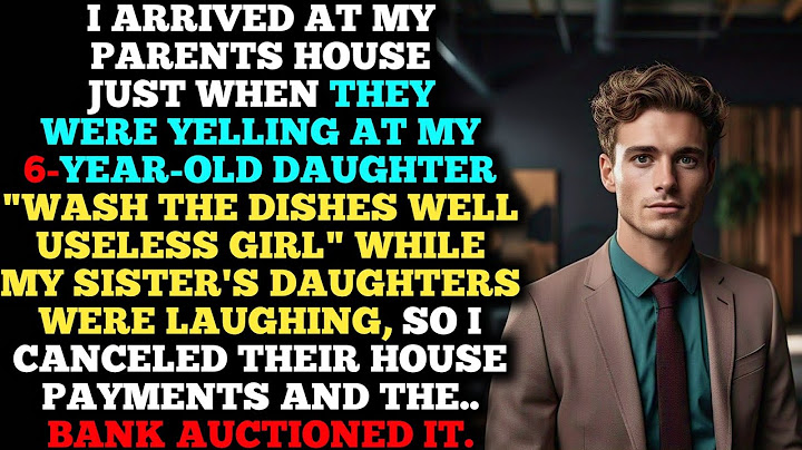 I Arrived At My PARENTS House While "They Were Yelling At My 6-Year-Old Daughter" Wash The Dishes..