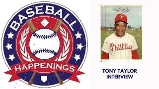 Baseball Happenings Podcast | Tony Taylor Interview