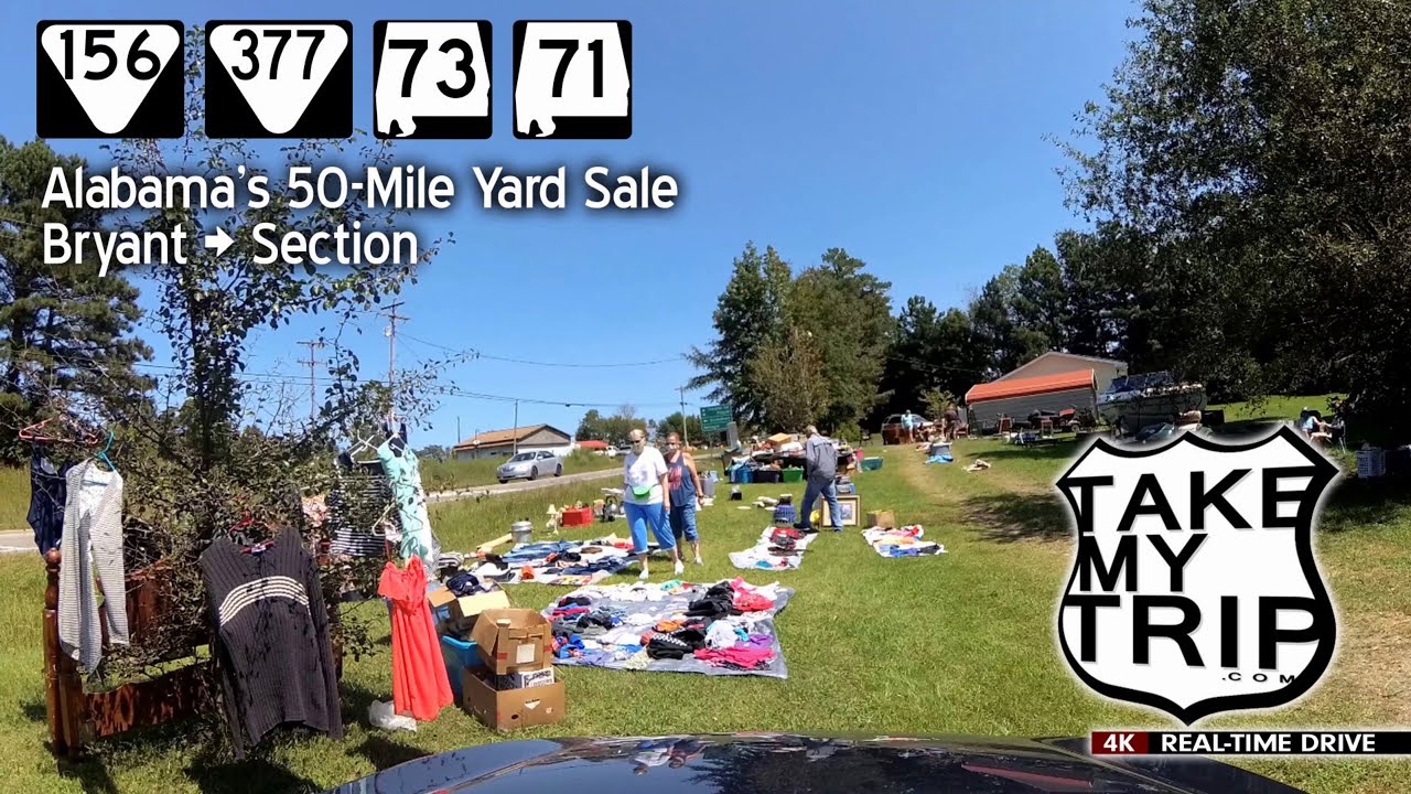 Alabama's 50Mile Yard Sale Routes 73 & 71, Drive from Bryant to