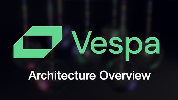 Vespa Architecture Overview