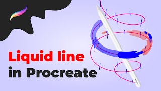 Let's animate a liquid line in 3 minutes [Procreate]