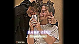 𝗕𝗔𝗕𝗬 𝗚𝗜𝗥𝗟❣️🎶 || (𝖲𝗅𝗈𝗐𝖾𝖽- 𝖱𝖾𝗏𝖾𝗋𝖽) || [ 𝖱𝖠𝖩 . 07 𝖤𝖽𝗂𝗍𝗌 ] 🦋   #hindisong #lofi #slowedandreverb