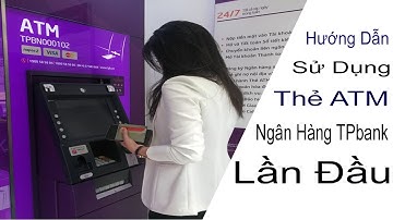 Hướng Dẫn Đổi Mã Pin Ngân Hàng TPBank, Đổi mã pin lần đầu TPbank, Ngân hàng Tiên Phong