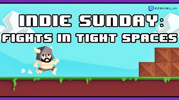 Indie Sunday: Fights in Tight Spaces