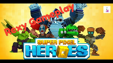 Super Pixel Heroes | Common Rexy Gameplay