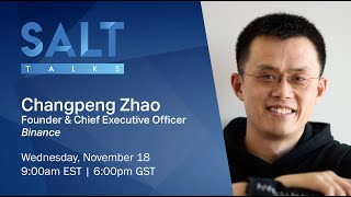 Changpeng Zhao of @Binance: Why Crypto Matters for Freedom | SALT Talks #107