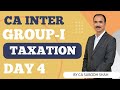 CA Intermediate Gr-I Taxation Day-4 YouTube Live by CA Subodh Shah