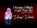 VANNY VABIOLA - I KNOW, I WISH, I LET YOU GO (OFFICIAL MUSIC VIDEO)
