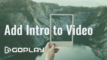 How to Add Intro Effect to Video l GoPlay Video Editor