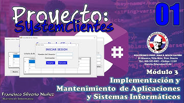 01 - Introducción al Proyecto SystemClientes en C#