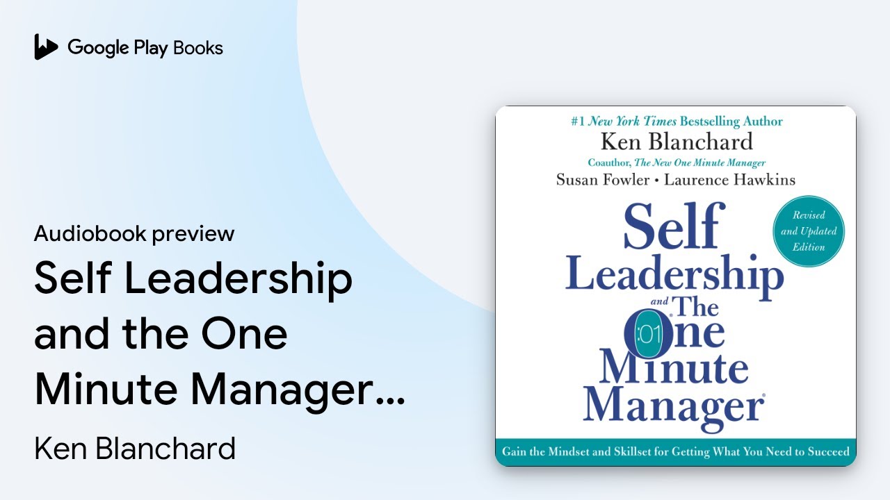 Self Leadership and the One Minute Manager… by Ken Blanchard