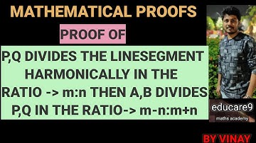 MATHEMATICAL PROOFS || A,B DIVIDES P,Q IN THE RATIO m-n: m+n || BY VINAY