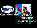Eduardo castellanos - Cómo dar el plan