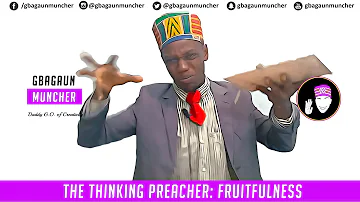 THE THINKING PREACHER : FRUITFULNESS