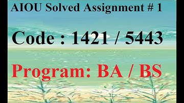 AIOU Code 1421 / 5443 Solved Assignment No 1 Spring 2023 | Baloch Academy