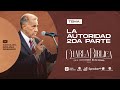 La Autoridad No.2 | Estudios Bíblicos en audio | CH No.323 | Pastor Ezequiel Molina R.